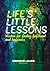Life's Little Lessons: Wisd...