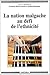 La nation malgache au défi de l'ethnicité by Francoise Raison-Jourde