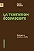 La tentation écofasciste: É...