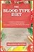 The blood type diet
