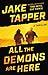 All the Demons Are Here by Jake Tapper All the Demons Are Here by Jake Tapper