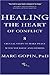 Healing the Heart of Confli...