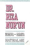 Dr. Rıza Nur'un M...