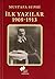 Ilk Yazilar 1908-1913