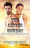 The Lavish Cowboy (The Studs of Clear Creek County)