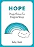 Hope: Bright Ideas for Happ...