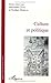 Culture et politique by Alexandru Duțu