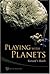 Playing With Planets