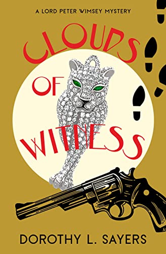 Clouds of Witness: A Lord Peter Wimsey Mystery