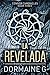 La Revelada (Spanish Edition)