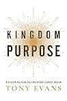 Kingdom Purpose: ...