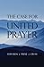 The Case for United Prayer