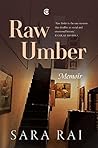 Raw Umber: A Memoir