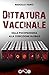 Dittatura Vaccinale: Dalla ...