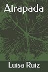 Atrapada: Silencioso Tiempo (Spanish Edition)