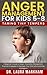 Anger Management for Kids 5...