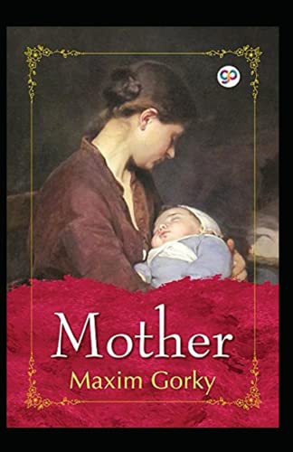 Mother (Gorky novel) Annotated