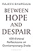 Between Hope and Despair: 1...