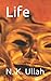 Life
