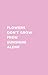 Flowers Don't Grow From Sunshine Alone Notebook by Catherine Cramer