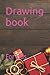 Drawing book: For kids