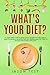 What's your diet?: A simple...