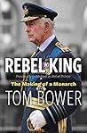 Rebel King: The M...