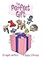The Perfect Gift