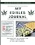 My Edibles Journal: Blank R...