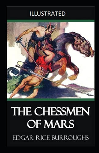 The Chessmen of Mars Illustrated