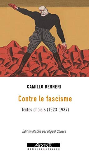 Contre Le Fascisme: Textes choisis (1923-1937)