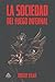 LA SOCIEDAD DEL FUEGO INFERNAL by Roger Vilar