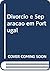 Divórcio e separação em Por...