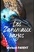 Les z'animaux barjos