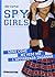 Sono come mi vedi ma l'apparenza inganna. Spy Girls. Vol. 3 (... by Ally Carter
