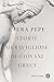 Storie meravigliose di giovani greci by Laura Pepe