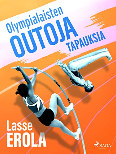 Olympialaisten outoja tapauksia (Finnish Edition)