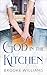 God in the Kitchen