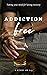 Addiction-Free: Taming Your...