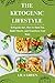The Ketogenic Lifestyle: Ke...