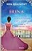 Irina, Weg durch den Sturm:...