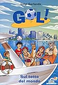 Gol! #49: Sul tetto del mondo