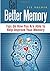 Get Better Memory: Tips On ...