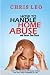 HOW TO HANDLE HOME ABUSE AN...