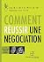 COMMENT REUSSIR UNE NEGOCIA...