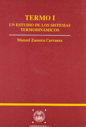 TERMO I.UN ESTUDIO DE LOS SISTEMAS TERMO (Paperback)