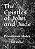 The Epistles of John and Jude: Devotional Notes