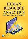 Human Resource Analytics: Strategic Decision Making