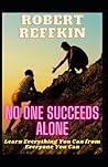 No One Succeeds Alone Annotated: Learn Everything You Can from Everyone You Can