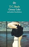 Greasy Lake und a...